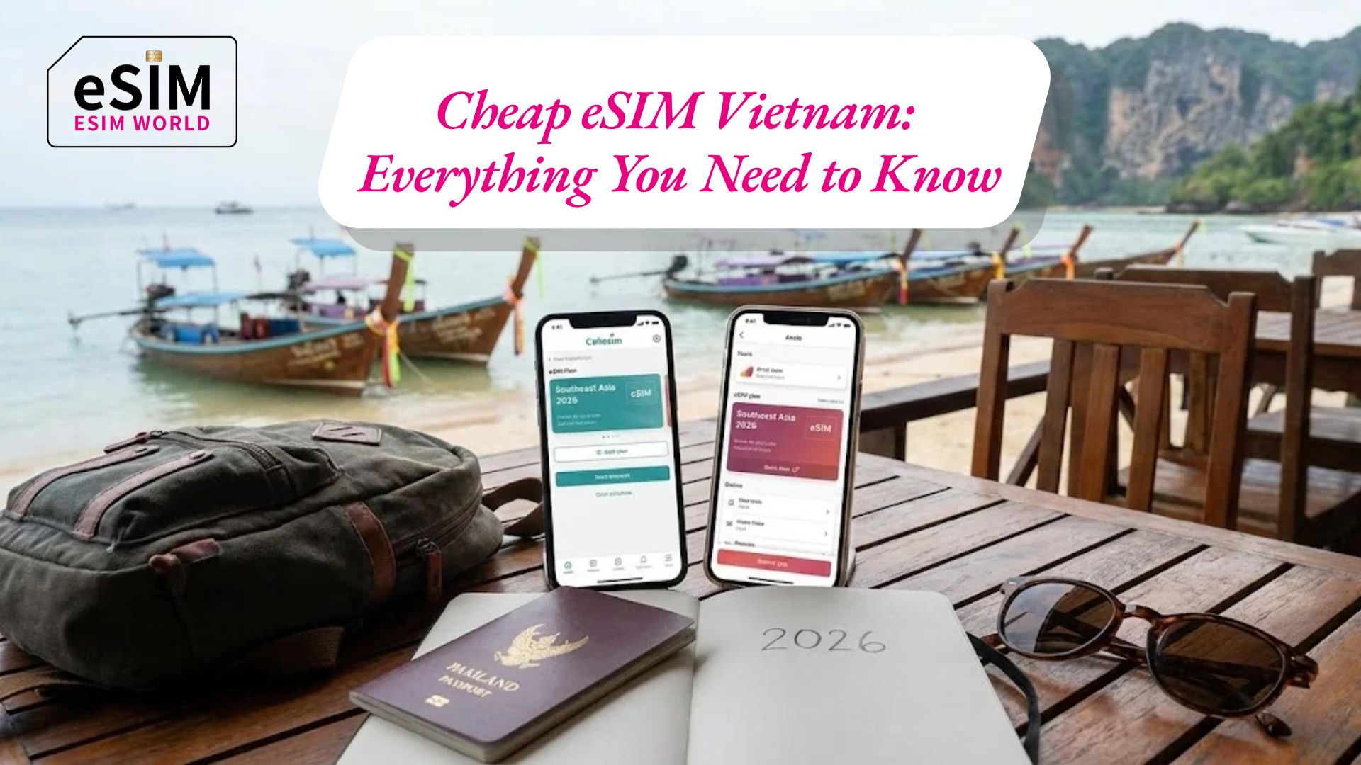 Cheap eSIM Vietnam: Everything You Need to Know